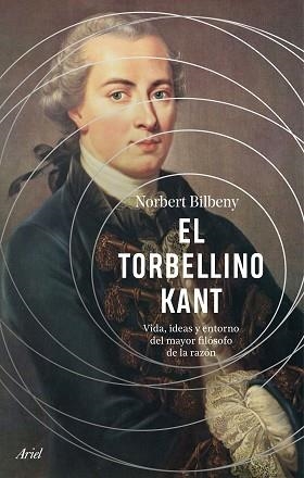 TORBELLINO KANT, EL | 9788434437487 | BILBENY, NORBERT | Llibreria Aqualata | Comprar llibres en català i castellà online | Comprar llibres Igualada