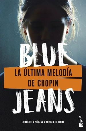 ÚLTIMA MELODÍA DE CHOPIN, LA | 9788408285052 | BLUE JEANS | Llibreria Aqualata | Comprar llibres en català i castellà online | Comprar llibres Igualada