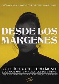 DESDE LOS MÁRGENES | 9788409477173 | SANZ, JOSÉ / MORENO, MANUEL / PIÑUEL, ENRIQUE / BIZARRO, DAVID | Llibreria Aqualata | Comprar llibres en català i castellà online | Comprar llibres Igualada