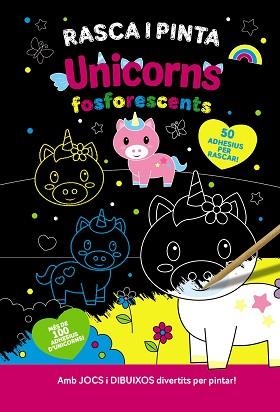 RASCA I PINTA UNICORNS FOSFORESCENTS | 9788413493084 | VARIOS AUTORES | Llibreria Aqualata | Comprar llibres en català i castellà online | Comprar llibres Igualada