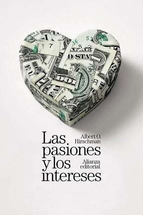 PASIONES Y LOS INTERESES, LAS | 9788411485999 | HIRSCHMAN, ALBERT O. | Llibreria Aqualata | Comprar libros en catalán y castellano online | Comprar libros Igualada