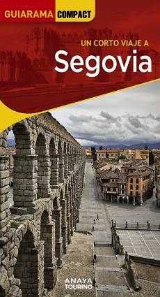 SEGOVIA (GUIARAMA COMPACT 2024) | 9788491587316 | Llibreria Aqualata | Comprar llibres en català i castellà online | Comprar llibres Igualada