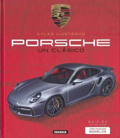 PORSCHE. UN CLÁSICO | 9788411960779 | LABAN, BRIAN/SAORNIL, VÍCTOR, SUSAETA EDICIONES | Llibreria Aqualata | Comprar libros en catalán y castellano online | Comprar libros Igualada