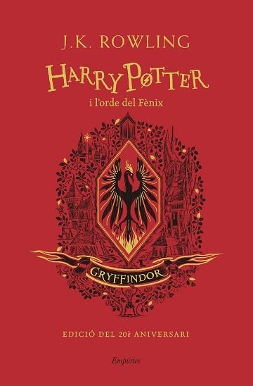 HARRY POTTER I L'ORDE DEL FÈNIX (GRYFFINDOR) | 9788418833137 | ROWLING, J.K. | Llibreria Aqualata | Comprar libros en catalán y castellano online | Comprar libros Igualada