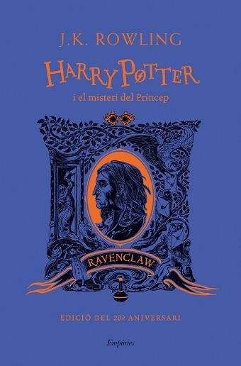 HARRY POTTER I EL MISTERI DEL PRÍNCEP (RAVENCLAW) | 9788418833489 | ROWLING, J.K. | Llibreria Aqualata | Comprar llibres en català i castellà online | Comprar llibres Igualada