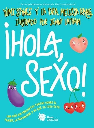 HOLA, SEXO! | 9788412680881 | STYNES, YUMI/KANG, MELISSA | Llibreria Aqualata | Comprar llibres en català i castellà online | Comprar llibres Igualada