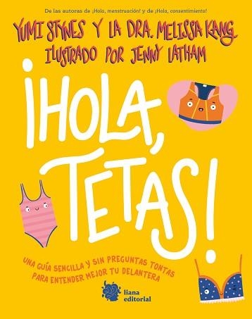 HOLA, TETAS! | 9788412680874 | STYNES, YUMI/KANG, DR. MELISSA | Llibreria Aqualata | Comprar llibres en català i castellà online | Comprar llibres Igualada