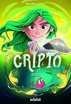 CRIPTO 4. BOIRA | 9788468363660 | JORGEN SANDNES, HANS | Llibreria Aqualata | Comprar llibres en català i castellà online | Comprar llibres Igualada