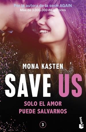 SAVE 3. SAVE US | 9788408262435 | KASTEN, MONA | Llibreria Aqualata | Comprar llibres en català i castellà online | Comprar llibres Igualada