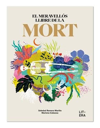 MERAVELLÓS LLIBRE DE LA MORT, EL | 9788412669060 | ROMERO MARIÑO, SOLEDAD / CABASSA, MARIONA | Llibreria Aqualata | Comprar llibres en català i castellà online | Comprar llibres Igualada