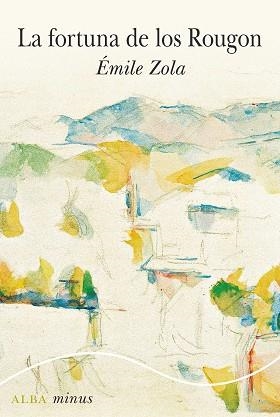 FORTUNA DE LOS ROUGON, LA | 9788490658420 | ZOLA, ÉMILE | Llibreria Aqualata | Comprar llibres en català i castellà online | Comprar llibres Igualada