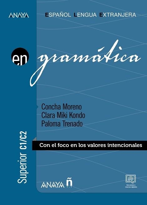 GRAMÁTICA. NIVEL SUPERIOR C1-C2 | 9788469873304 | MORENO GARCÍA, CONCEPCIÓN / KONDO PÉREZ, CLARA MIKI / TRENADO DEAN, Mª DE LA PALOMA | Llibreria Aqualata | Comprar llibres en català i castellà online | Comprar llibres Igualada