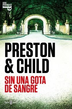 SIN UNA GOTA DE SANGRE (INSPECTOR PENDERGAST 20) | 9788401030956 | PRESTON, DOUGLAS / CHILD, LINCOLN | Llibreria Aqualata | Comprar llibres en català i castellà online | Comprar llibres Igualada