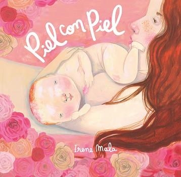 PIEL CON PIEL | 9788426430557 | MALA, IRENE | Llibreria Aqualata | Comprar llibres en català i castellà online | Comprar llibres Igualada