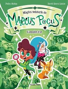 MARCUS POCUS. MÀGICS MISTERIS 1. L'AMULET D'OR | 9788413897462 | MAÑAS, PEDRO | Llibreria Aqualata | Comprar llibres en català i castellà online | Comprar llibres Igualada