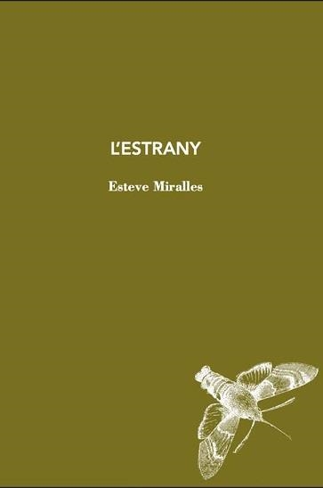 ESTRANY, L' | 9788412760170 | MIRALLES, ESTEVE | Llibreria Aqualata | Comprar llibres en català i castellà online | Comprar llibres Igualada