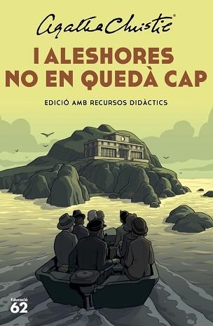 I ALESHORES NO EN QUEDÀ CAP | 9788415954941 | CHRISTIE, AGATHA | Llibreria Aqualata | Comprar llibres en català i castellà online | Comprar llibres Igualada