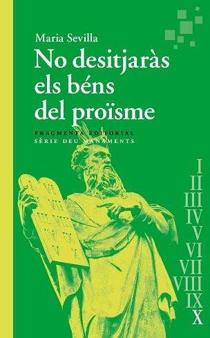 NO DESITJARÀS ELS BÉNS DEL PROÏSME | 9788410188068 | SEVILLA, MARIA | Llibreria Aqualata | Comprar llibres en català i castellà online | Comprar llibres Igualada