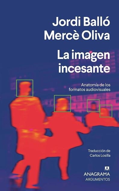 IMAGEN INCESANTE, LA | 9788433922991 | BALLÓ, JORDI / OLIVA, MERCÈ | Llibreria Aqualata | Comprar libros en catalán y castellano online | Comprar libros Igualada