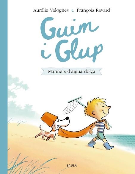 GUIM I GLUP 2. MARINERS D'AIGUA DOLÇA | 9788447953233 | VALOGNES, AURÉLIE | Llibreria Aqualata | Comprar llibres en català i castellà online | Comprar llibres Igualada