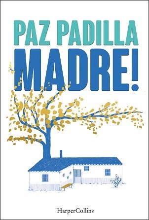 MADRE! | 9788491398820 | PADILLA, PAZ | Llibreria Aqualata | Comprar libros en catalán y castellano online | Comprar libros Igualada