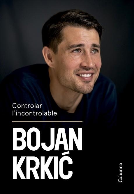 CONTROLAR L'INCONTROLABLE | 9788466431750 | KRKIC PÉREZ, BOJAN | Llibreria Aqualata | Comprar llibres en català i castellà online | Comprar llibres Igualada