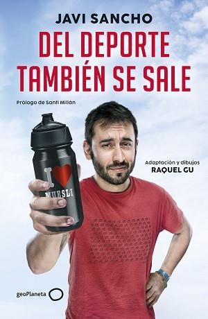 DEL DEPORTE TAMBIÉN SE SALE | 9788408285847 | SANCHO, JAVI / GARCIA ULLDEMOLINS, RAQUEL | Llibreria Aqualata | Comprar libros en catalán y castellano online | Comprar libros Igualada