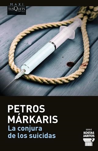 CONJURA DE LOS SUICIDAS, LA | 9788411074377 | MÁRKARIS, PETROS | Llibreria Aqualata | Comprar llibres en català i castellà online | Comprar llibres Igualada