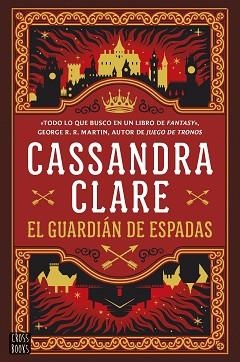 GUARDIÁN DE ESPADAS, EL (SWORD CATCHER) | 9788408287063 | CLARE, CASSANDRA | Llibreria Aqualata | Comprar libros en catalán y castellano online | Comprar libros Igualada