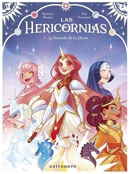 HERICORNIAS 01, LAS.  LA LLAMADA DE LA DIOSA | 9788467968217 | KID TOUSSAINT/ALVAREZ, VERONICA | Llibreria Aqualata | Comprar llibres en català i castellà online | Comprar llibres Igualada