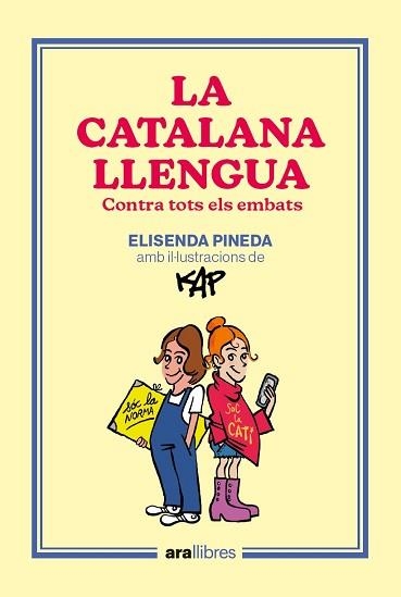 CATALANA LLENGUA, LA | 9788418928918 | PINEDA I TRAÏD, ELISENDA/CAPDEVILA KAP, JAUME | Llibreria Aqualata | Comprar llibres en català i castellà online | Comprar llibres Igualada