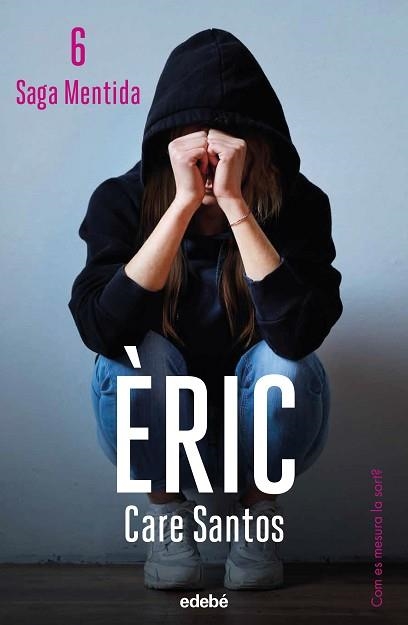 ÈRIC | 9788468370033 | SANTOS, CARE | Llibreria Aqualata | Comprar llibres en català i castellà online | Comprar llibres Igualada