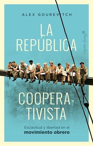 REPÚBLICA COOPERATIVISTA, LA | 9788412779905 | GOUREVITCH, ALEXANDER | Llibreria Aqualata | Comprar llibres en català i castellà online | Comprar llibres Igualada