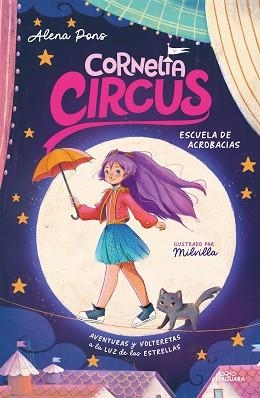 CORNELIA CIRCUS 1. ESCUELA DE ACROBACIAS | 9788419688392 | PONS, ALENA | Llibreria Aqualata | Comprar llibres en català i castellà online | Comprar llibres Igualada