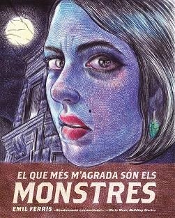 EL QUE MÉS M'AGRADA SÓN ELS MONSTRES | 9788419523198 | FERRIS, EMIL | Llibreria Aqualata | Comprar llibres en català i castellà online | Comprar llibres Igualada