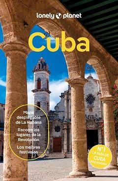 CUBA (LONELY PLANET 2024) | 9788408229704 | SAINSBURY, BRENDAN/BARTLETT, RAY/BOOBBYER, CLAIRE/BLESZYNSKA, KATYA | Llibreria Aqualata | Comprar llibres en català i castellà online | Comprar llibres Igualada