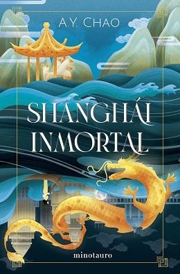 SHANGHÁI INMORTAL | 9788445016947 | CHAO, A.Y. | Llibreria Aqualata | Comprar llibres en català i castellà online | Comprar llibres Igualada