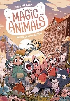 MAGIC ANIMALS 6. MISTERI A L'HOTEL DEL LLAC | 9788413897820 | ISERN, SUSANNA | Llibreria Aqualata | Comprar llibres en català i castellà online | Comprar llibres Igualada