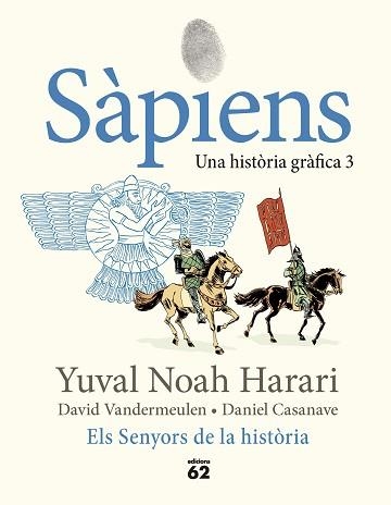 SÀPIENS 3. ELS SENYORS DE LA HISTÒRIA | 9788429781793 | NOAH HARARI, YUVAL | Llibreria Aqualata | Comprar llibres en català i castellà online | Comprar llibres Igualada