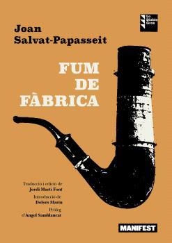 FUM DE FÀBRICA | 9788419719874 | SALVAT-PAPASSEIT, JOAN | Llibreria Aqualata | Comprar llibres en català i castellà online | Comprar llibres Igualada