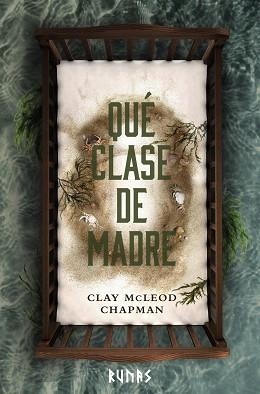 QUÉ CLASE DE MADRE | 9788411486552 | CHAPMAN, CLAY MCLEOD | Llibreria Aqualata | Comprar llibres en català i castellà online | Comprar llibres Igualada