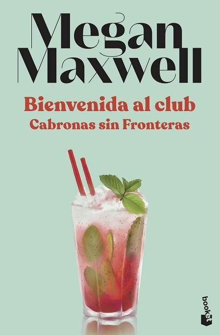 BIENVENIDA AL CLUB CABRONAS SIN FRONTERAS | 9788408230557 | MAXWELL, MEGAN | Llibreria Aqualata | Comprar libros en catalán y castellano online | Comprar libros Igualada