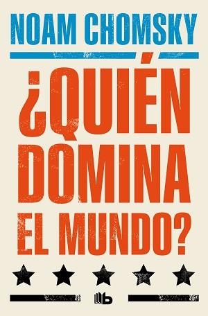 QUIÉN DOMINA EL MUNDO? | 9788413148984 | CHOMSKY, NOAM | Llibreria Aqualata | Comprar llibres en català i castellà online | Comprar llibres Igualada