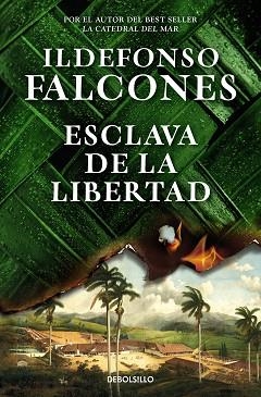 ESCLAVA DE LA LIBERTAD | 9788466373661 | FALCONES, ILDEFONSO | Llibreria Aqualata | Comprar llibres en català i castellà online | Comprar llibres Igualada