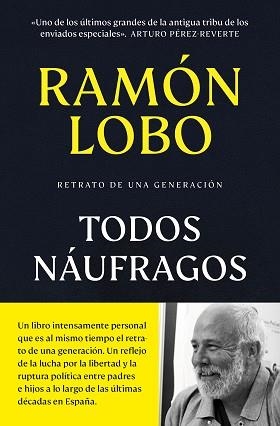 TODOS NÁUFRAGOS | 9788466376075 | LOBO, RAMÓN | Llibreria Aqualata | Comprar llibres en català i castellà online | Comprar llibres Igualada