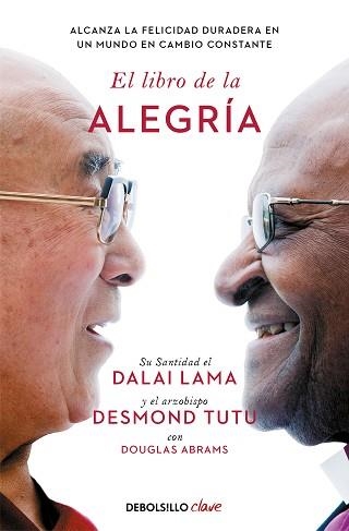 LIBRO DE LA ALEGRÍA, EL | 9788466372596 | LAMA, DALÁI/TUTU, DESMOND/ABRAMS, DOUGLAS | Llibreria Aqualata | Comprar llibres en català i castellà online | Comprar llibres Igualada