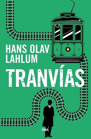 TRANVÍAS | 9788491874447 | LAHLUM, HANS OLAV | Llibreria Aqualata | Comprar libros en catalán y castellano online | Comprar libros Igualada