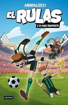 RULAS 2, EL. EL RULAS Y LA COPA LEGENDARIA | 9788408282501 | ANIMALIZE21 | Llibreria Aqualata | Comprar llibres en català i castellà online | Comprar llibres Igualada