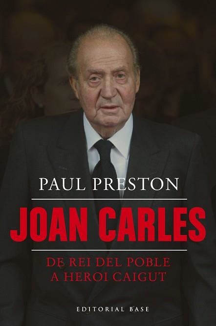 JOAN CARLES I. DE REI DEL POBLE A HEROI CAIGUT | 9788410131040 | PRESTON, PAUL | Llibreria Aqualata | Comprar llibres en català i castellà online | Comprar llibres Igualada