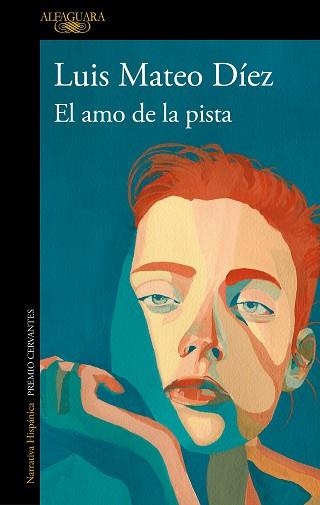 AMO DE LA PISTA, EL | 9788420477244 | DÍEZ, LUIS MATEO | Llibreria Aqualata | Comprar llibres en català i castellà online | Comprar llibres Igualada